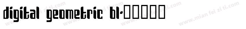 digital geometric Bl字体转换